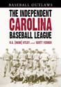The Independent Carolina Baseball League Book Image